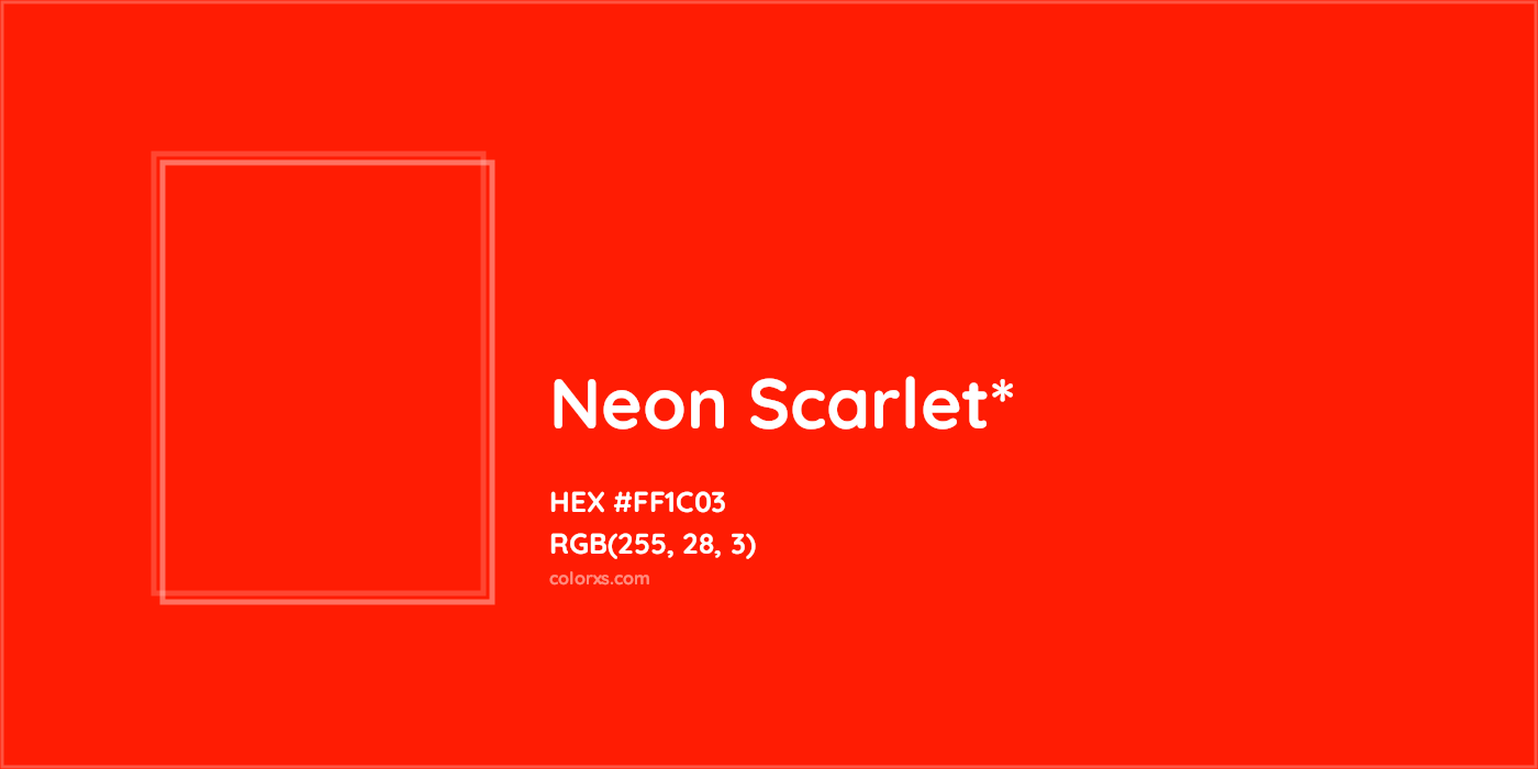 HEX #FF1C03 Color Name, Color Code, Palettes, Similar Paints, Images