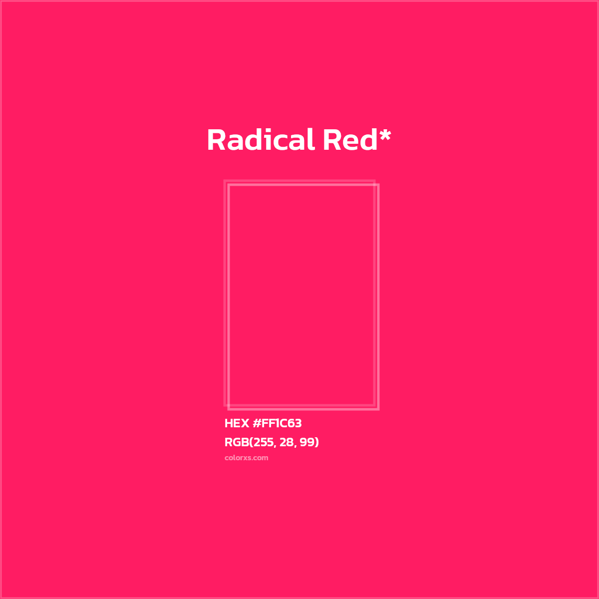 HEX #FF1C63 Color Name, Color Code, Palettes, Similar Paints, Images