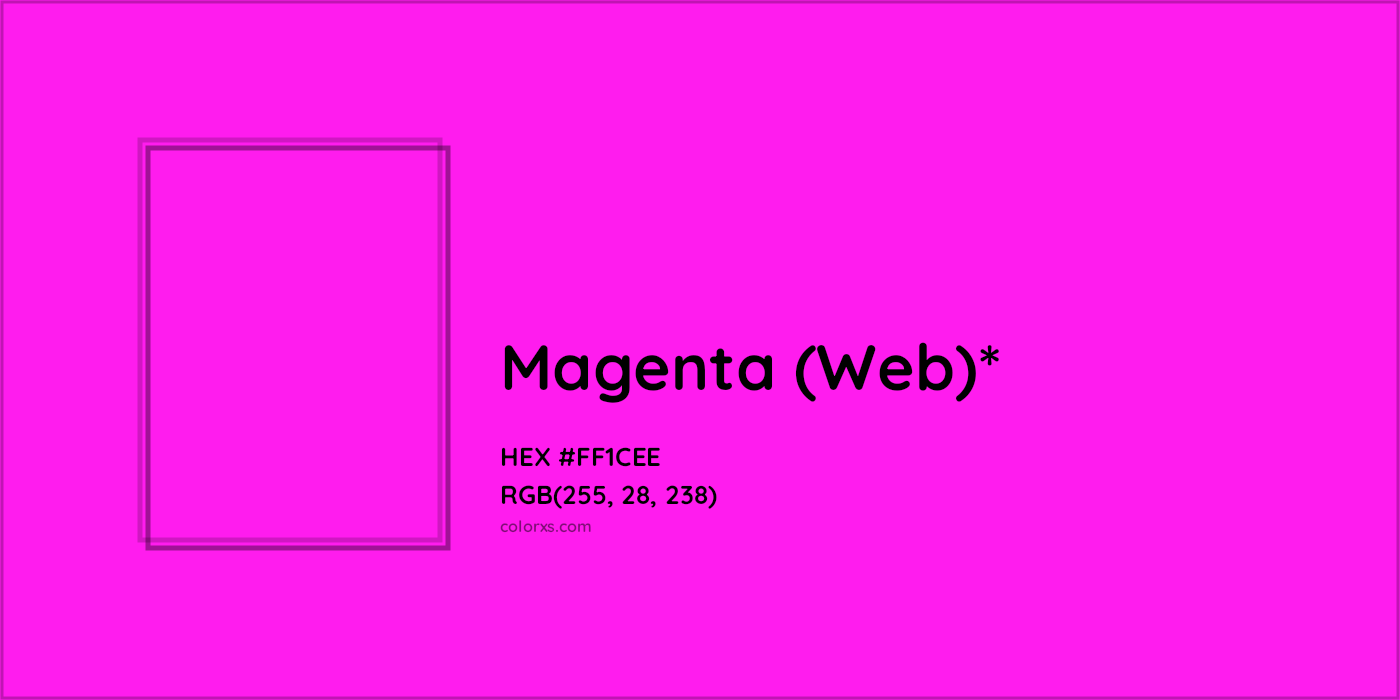 HEX #FF1CEE Color Name, Color Code, Palettes, Similar Paints, Images
