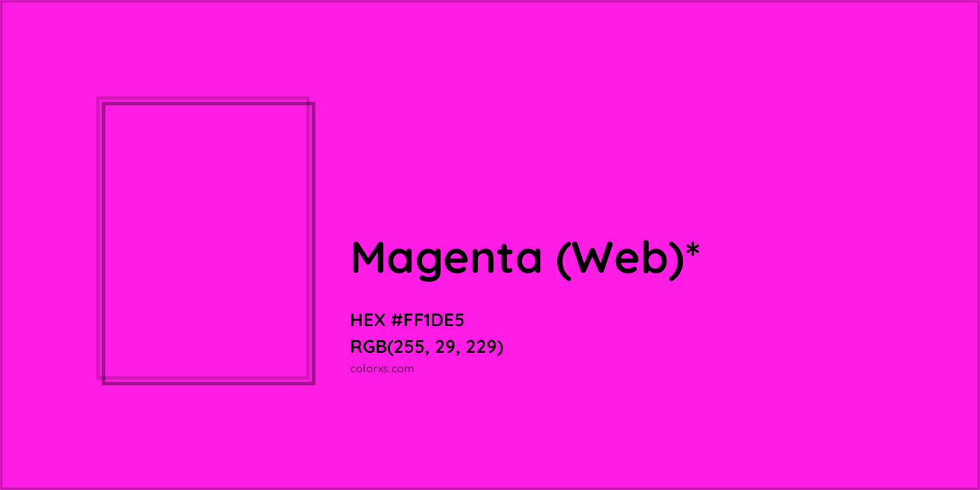 HEX #FF1DE5 Color Name, Color Code, Palettes, Similar Paints, Images