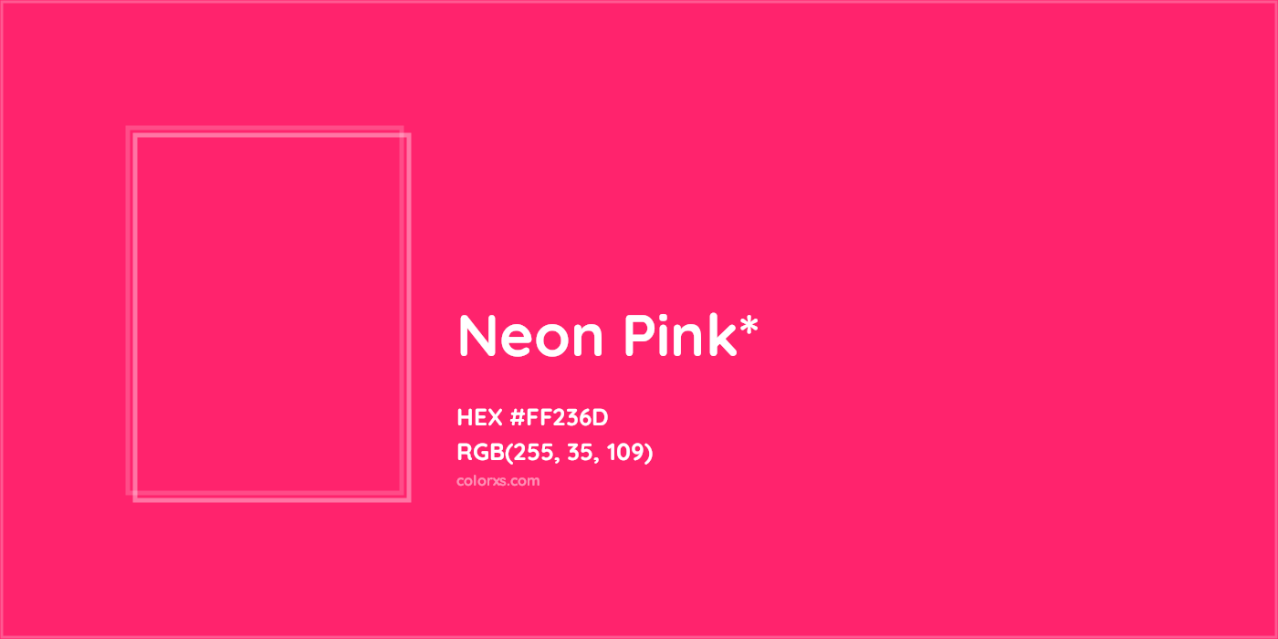 HEX #FF236D Color Name, Color Code, Palettes, Similar Paints, Images