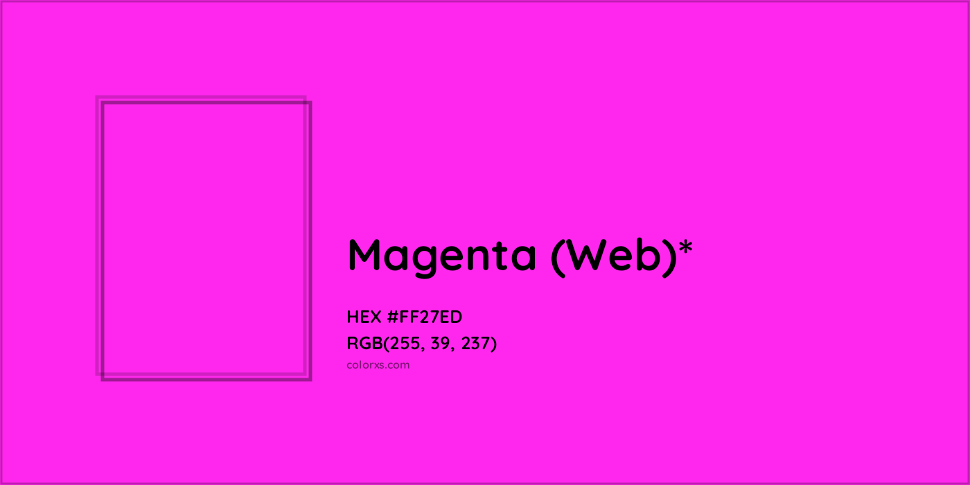 HEX #FF27ED Color Name, Color Code, Palettes, Similar Paints, Images