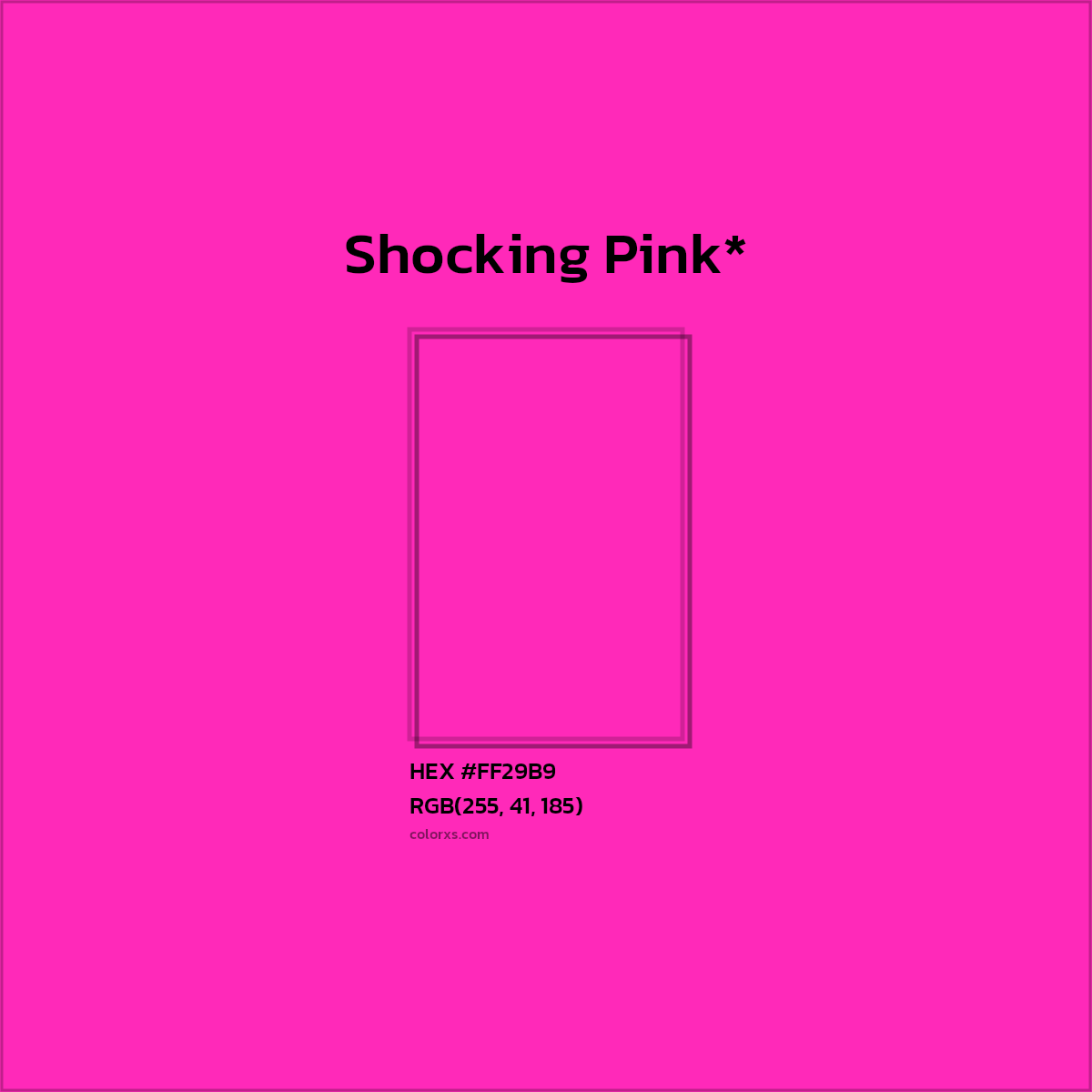 HEX #FF29B9 Color Name, Color Code, Palettes, Similar Paints, Images