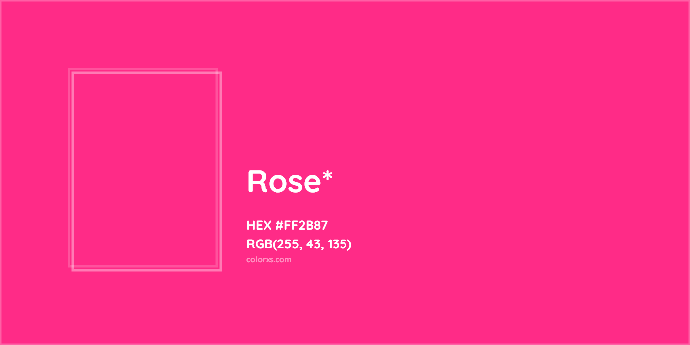 HEX #FF2B87 Color Name, Color Code, Palettes, Similar Paints, Images