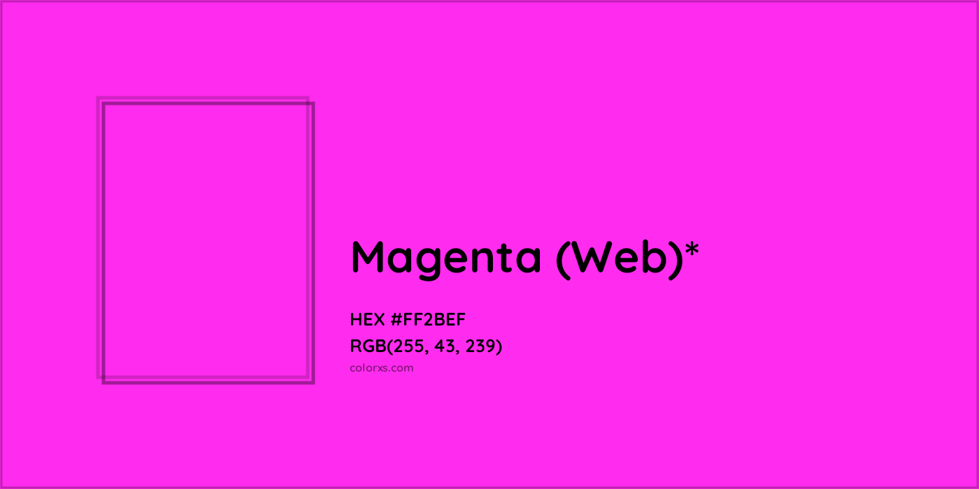 HEX #FF2BEF Color Name, Color Code, Palettes, Similar Paints, Images