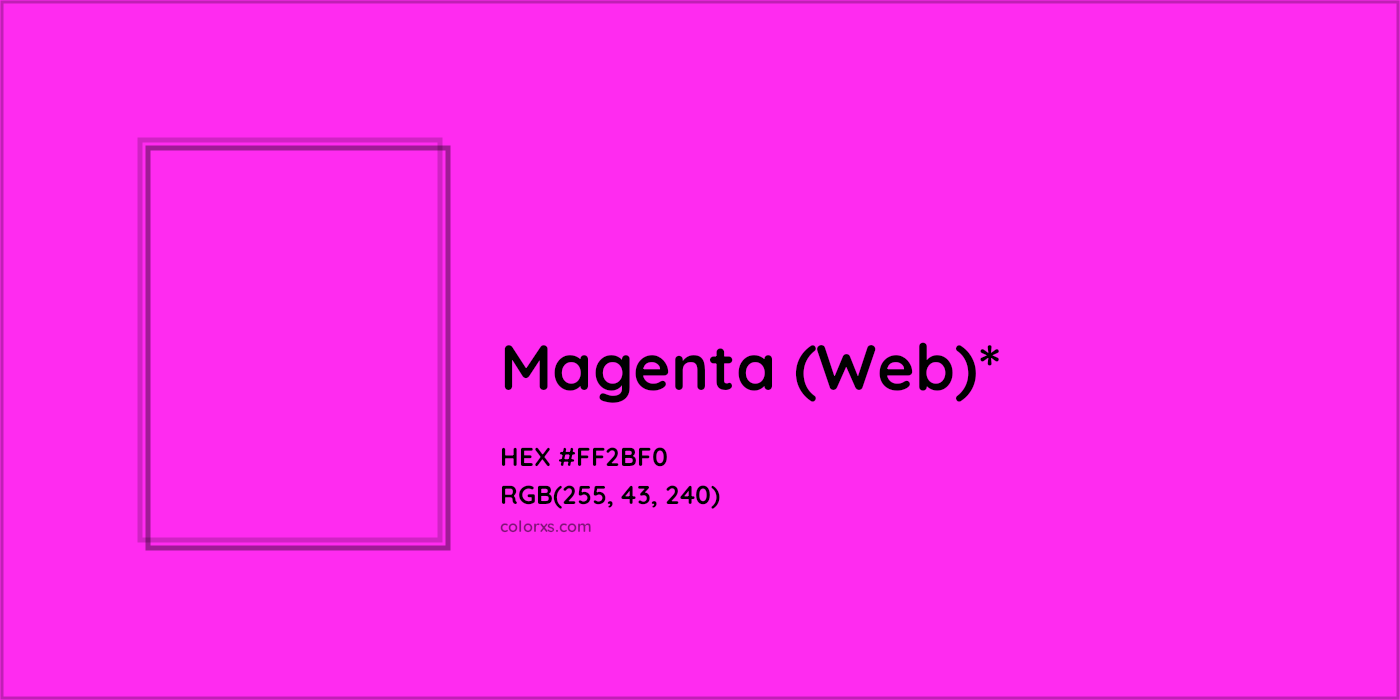HEX #FF2BF0 Color Name, Color Code, Palettes, Similar Paints, Images