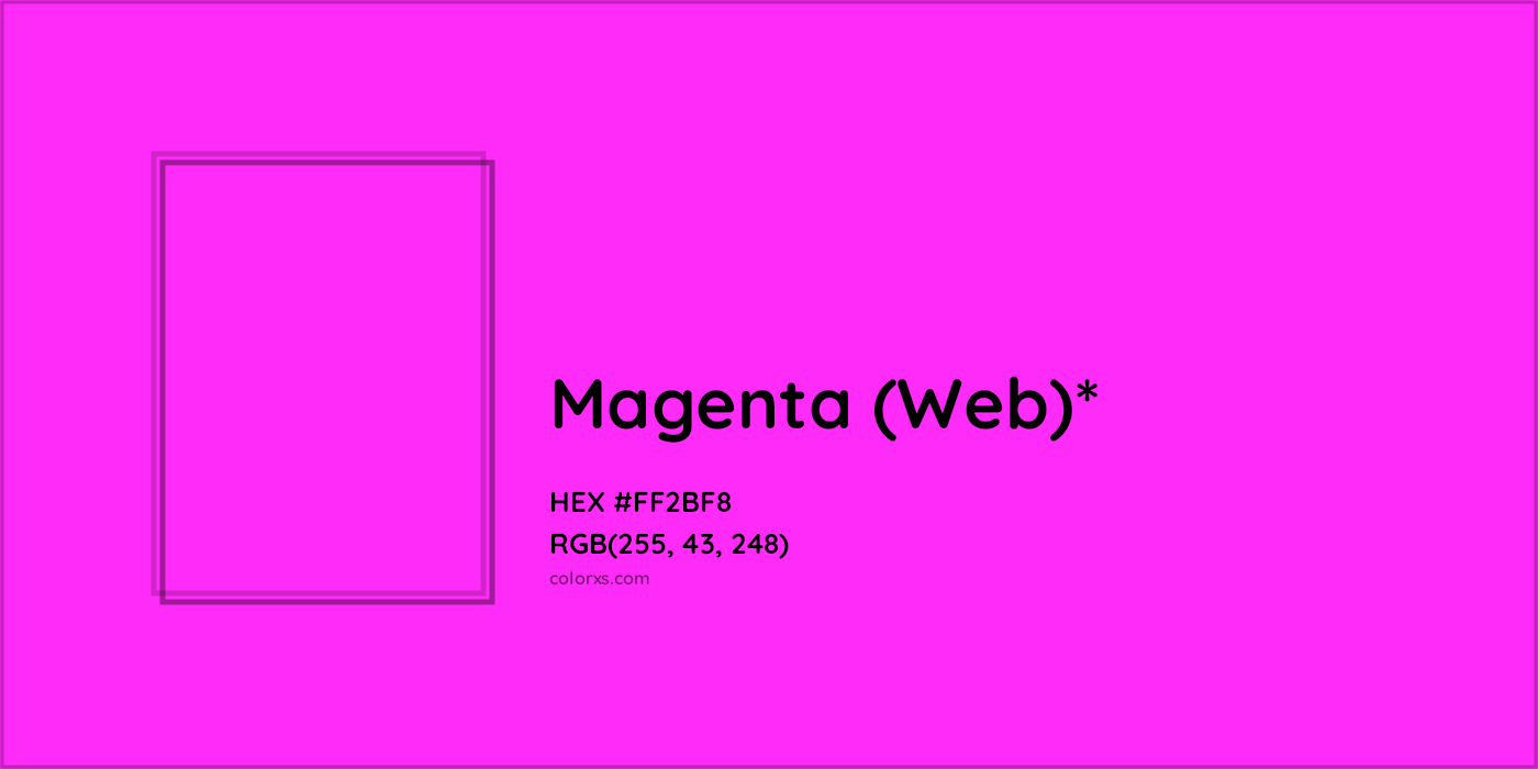 HEX #FF2BF8 Color Name, Color Code, Palettes, Similar Paints, Images