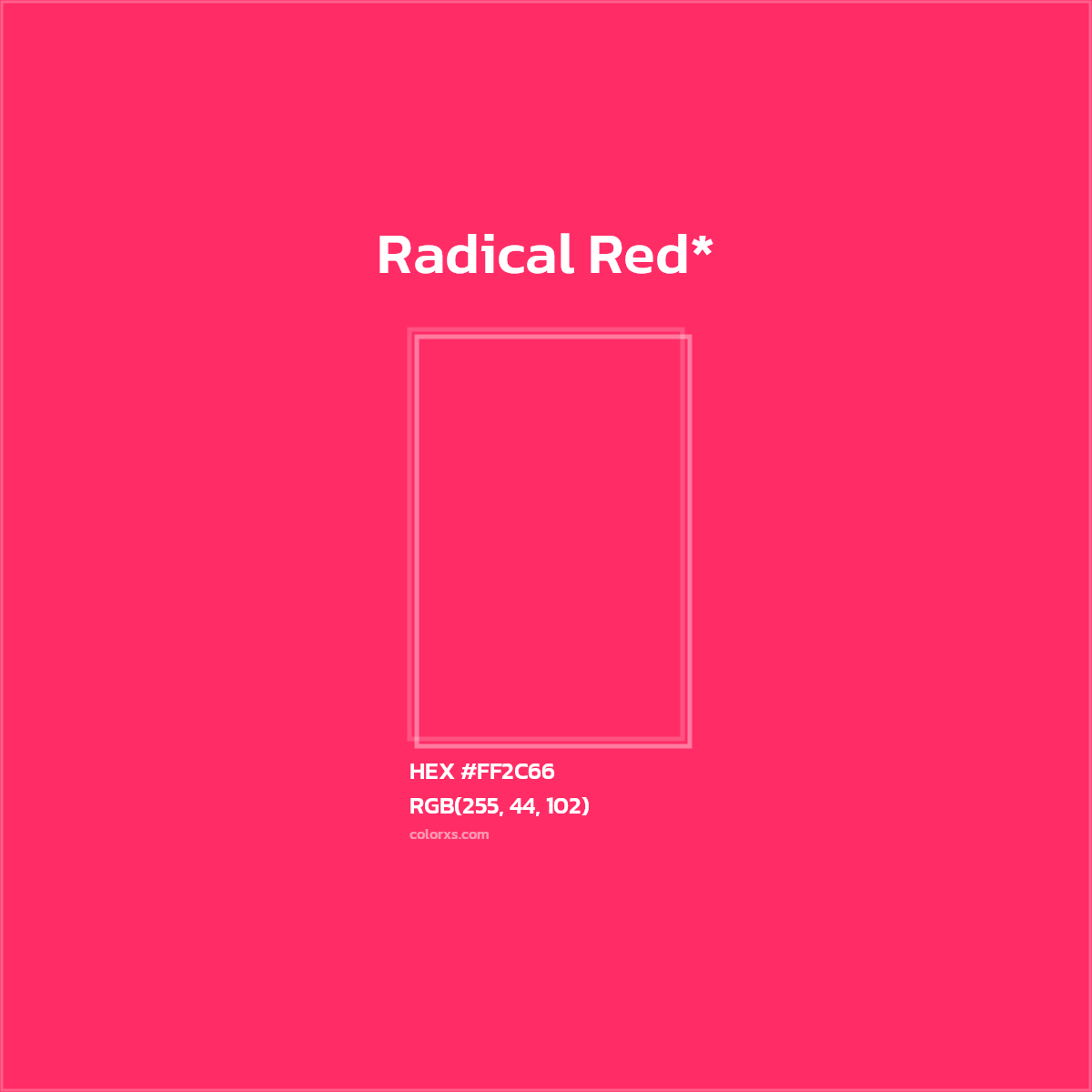HEX #FF2C66 Color Name, Color Code, Palettes, Similar Paints, Images
