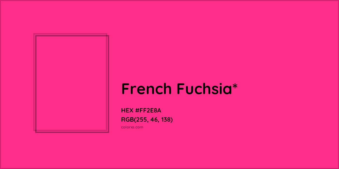 HEX #FF2E8A Color Name, Color Code, Palettes, Similar Paints, Images