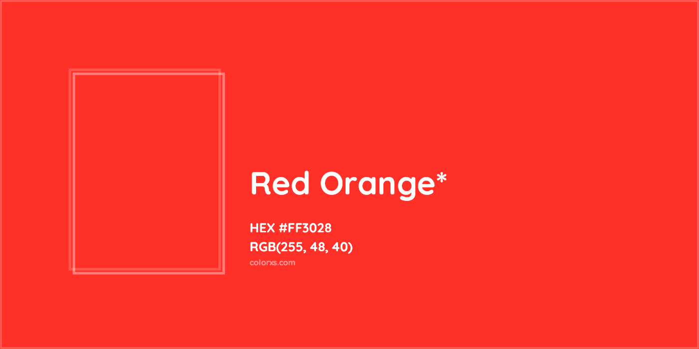 HEX #FF3028 Color Name, Color Code, Palettes, Similar Paints, Images