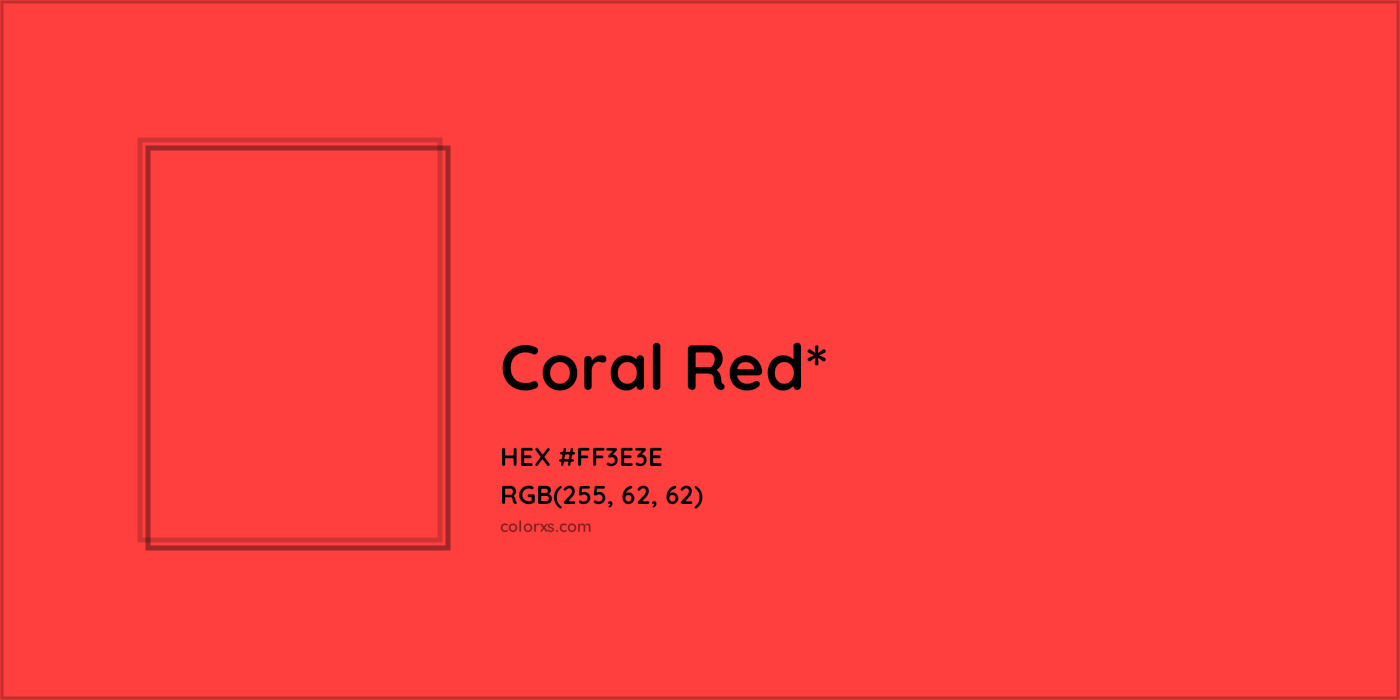HEX #FF3E3E Color Name, Color Code, Palettes, Similar Paints, Images