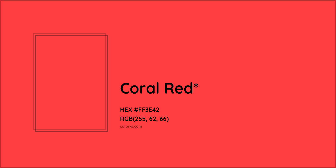 HEX #FF3E42 Color Name, Color Code, Palettes, Similar Paints, Images