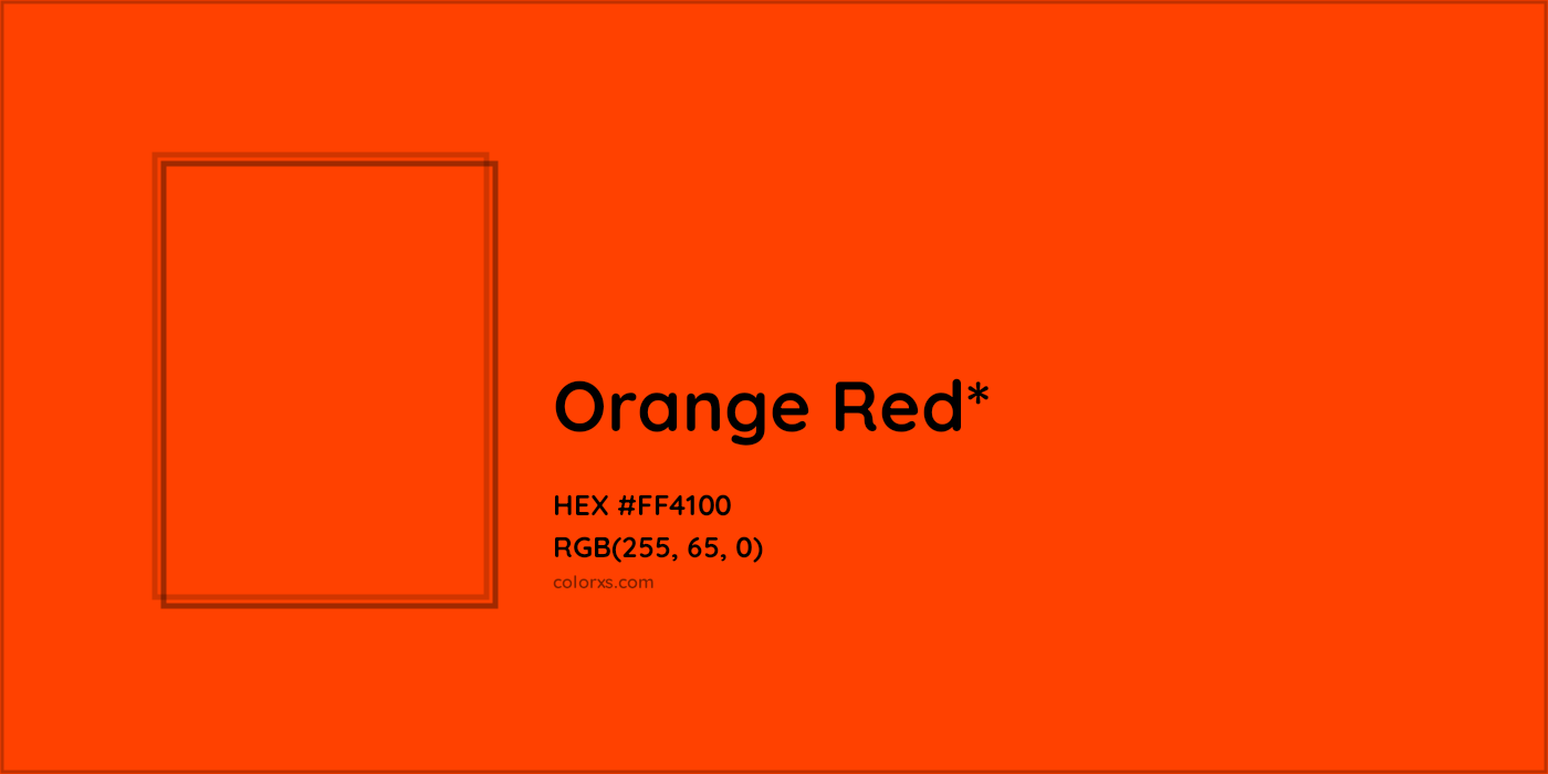 HEX #FF4100 Color Name, Color Code, Palettes, Similar Paints, Images