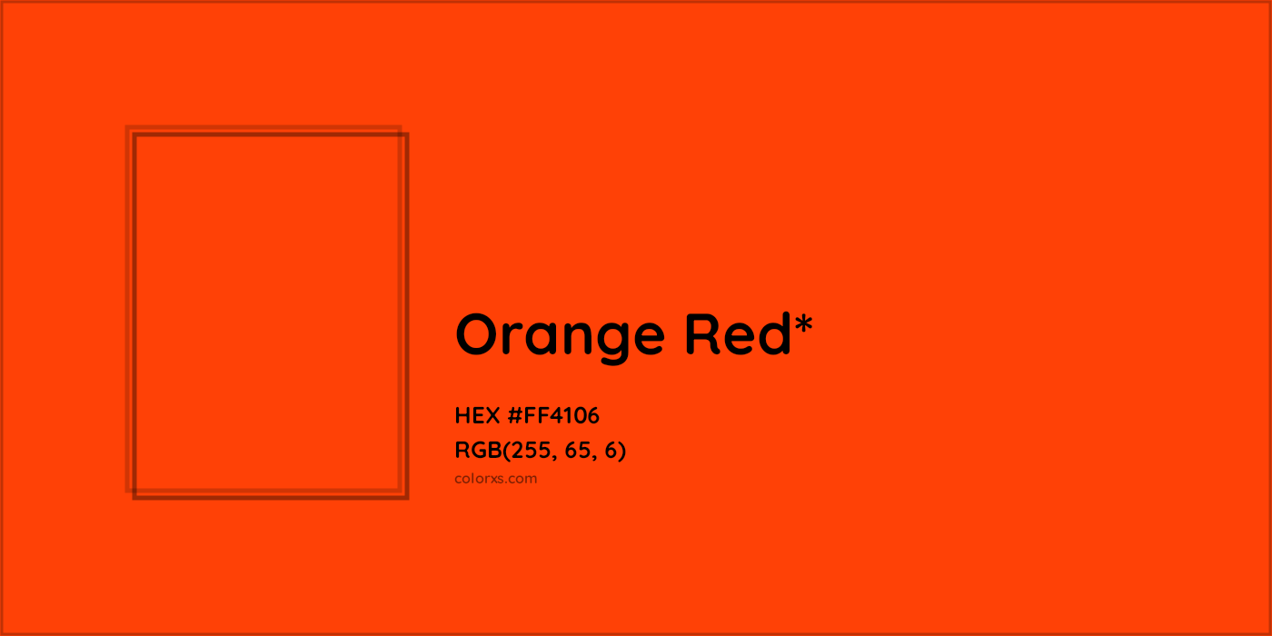 HEX #FF4106 Color Name, Color Code, Palettes, Similar Paints, Images