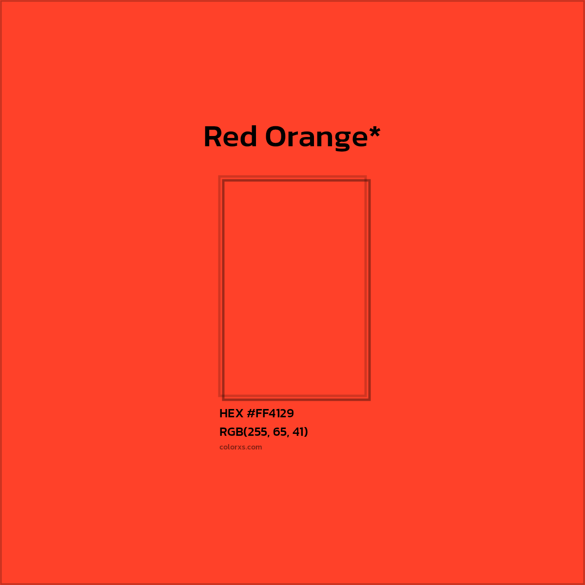 HEX #FF4129 Color Name, Color Code, Palettes, Similar Paints, Images