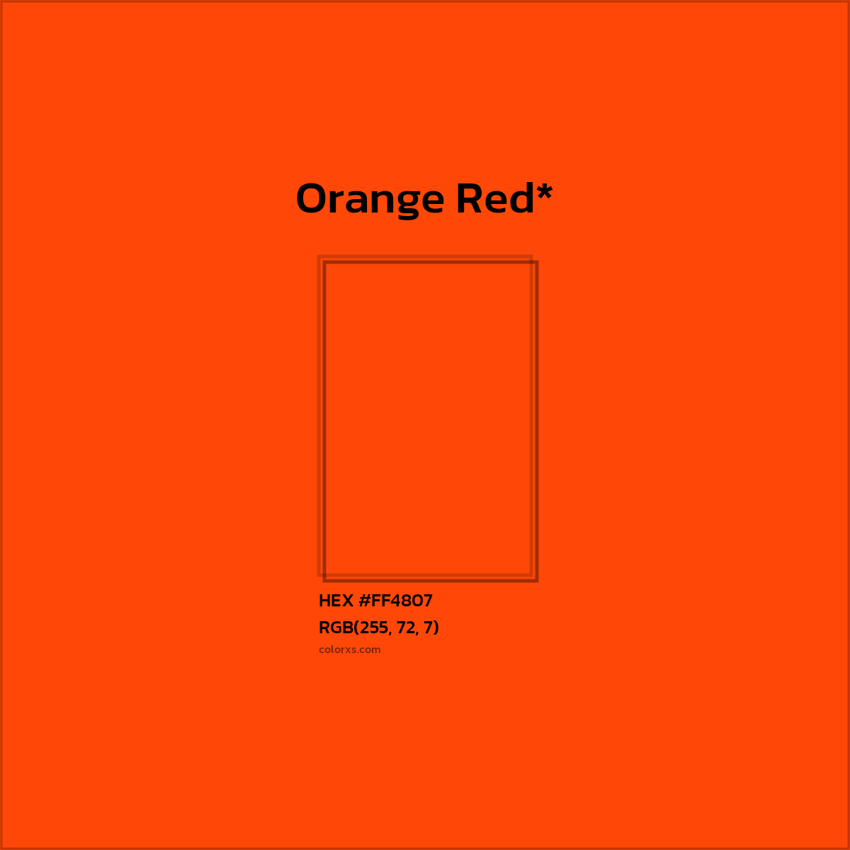 HEX #FF4807 Color Name, Color Code, Palettes, Similar Paints, Images