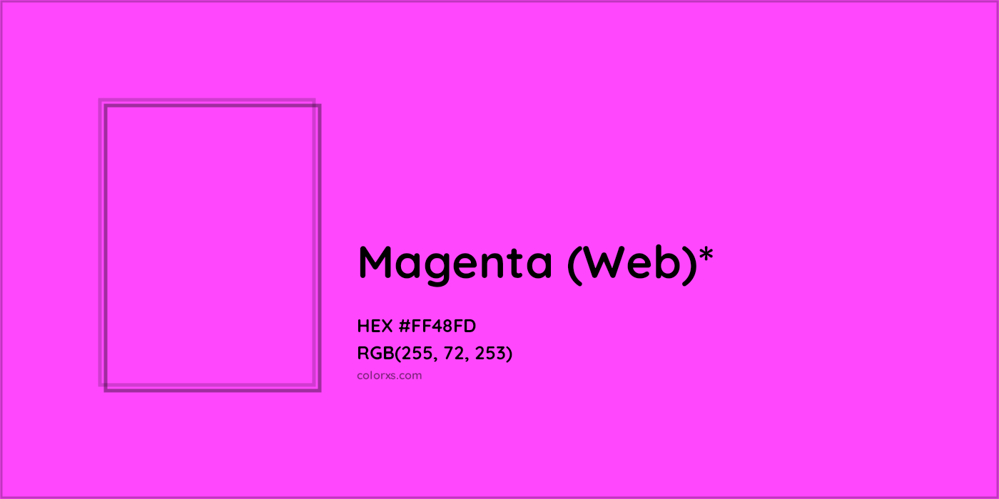 HEX #FF48FD Color Name, Color Code, Palettes, Similar Paints, Images