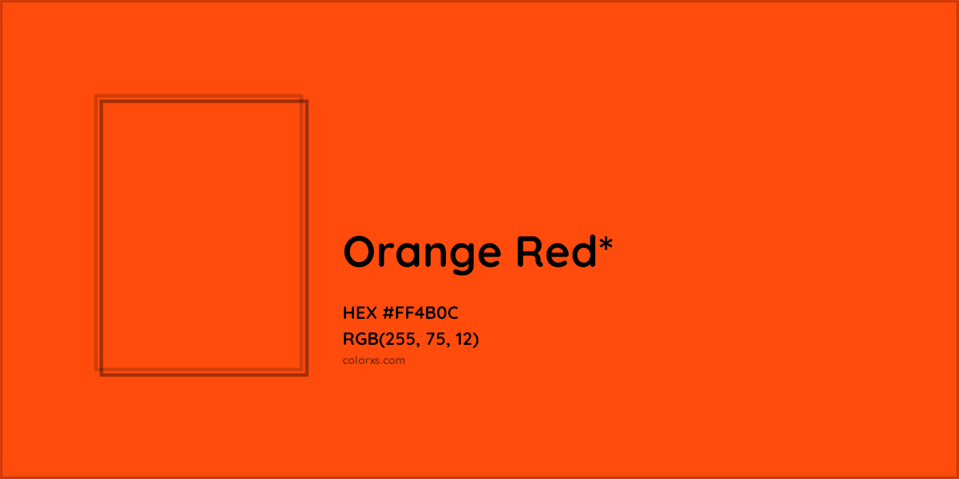 HEX #FF4B0C Color Name, Color Code, Palettes, Similar Paints, Images