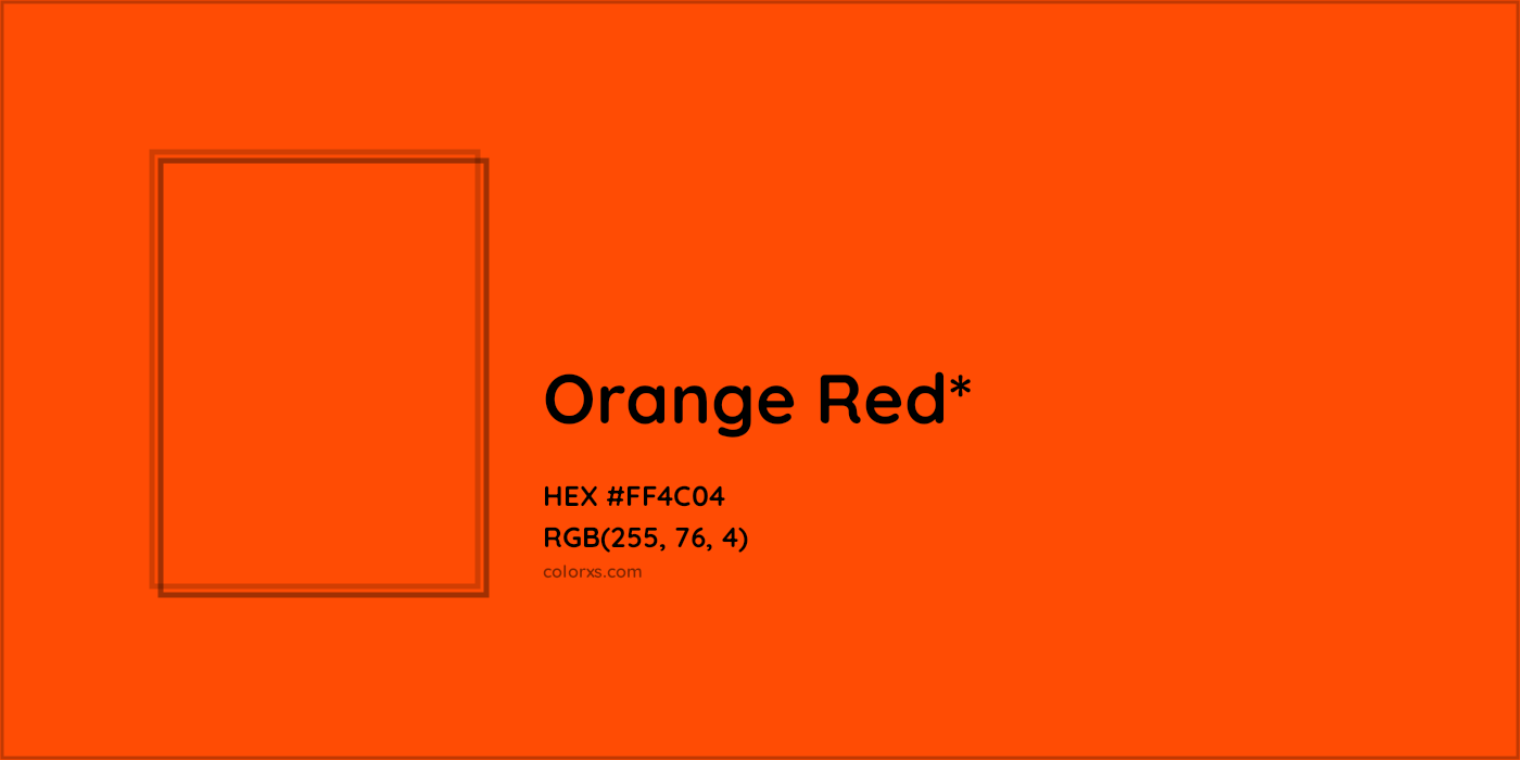 HEX #FF4C04 Color Name, Color Code, Palettes, Similar Paints, Images