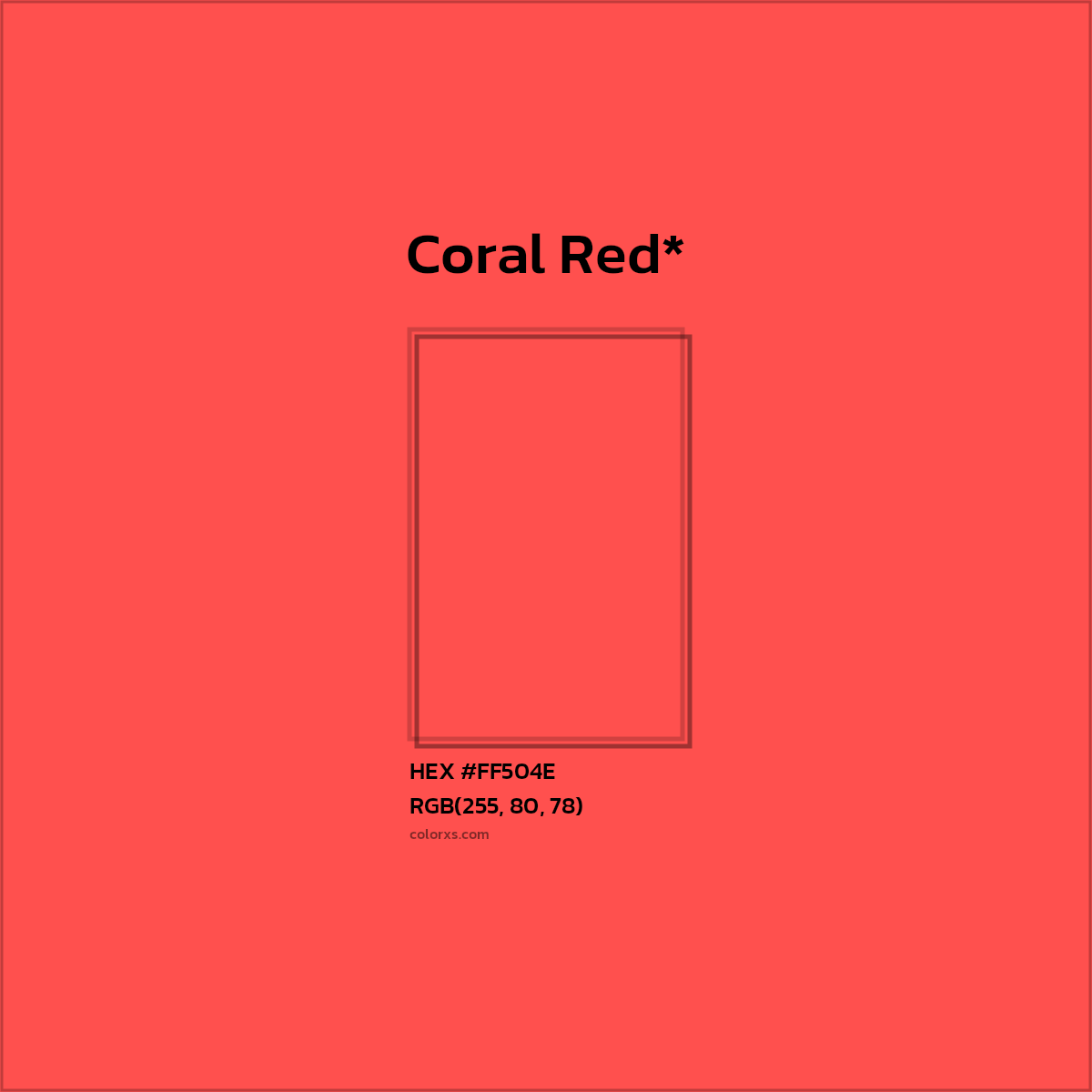 HEX #FF504E Color Name, Color Code, Palettes, Similar Paints, Images