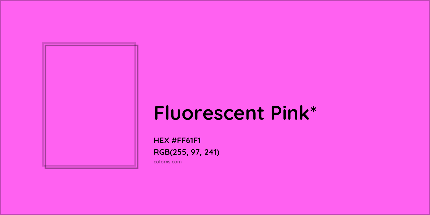 HEX #FF61F1 Color Name, Color Code, Palettes, Similar Paints, Images