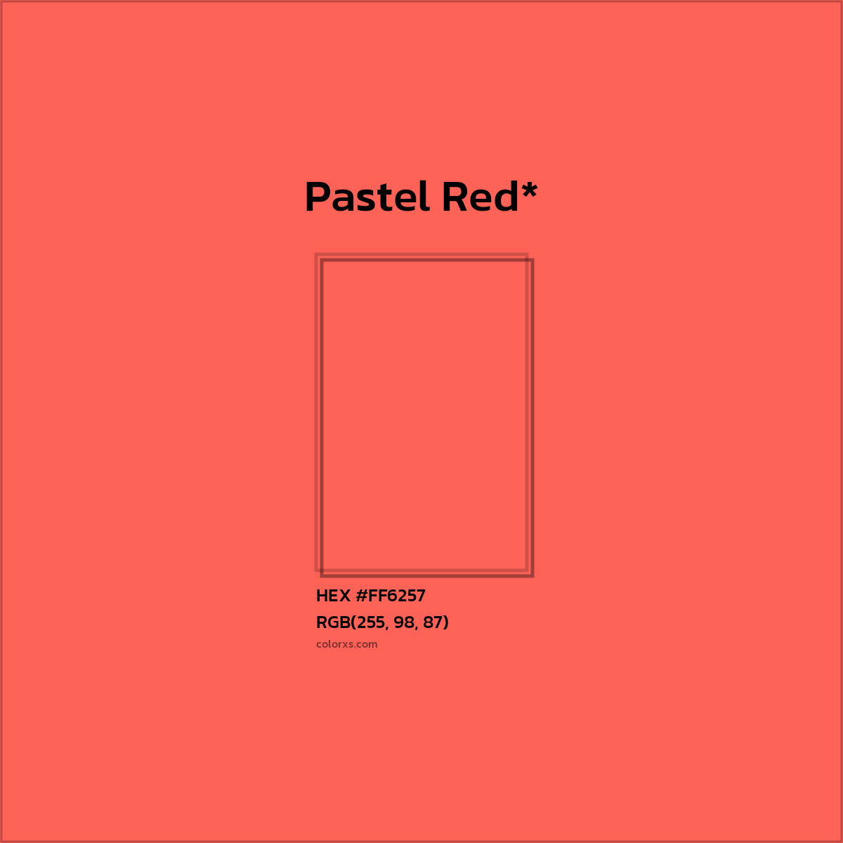 HEX #FF6257 Color Name, Color Code, Palettes, Similar Paints, Images
