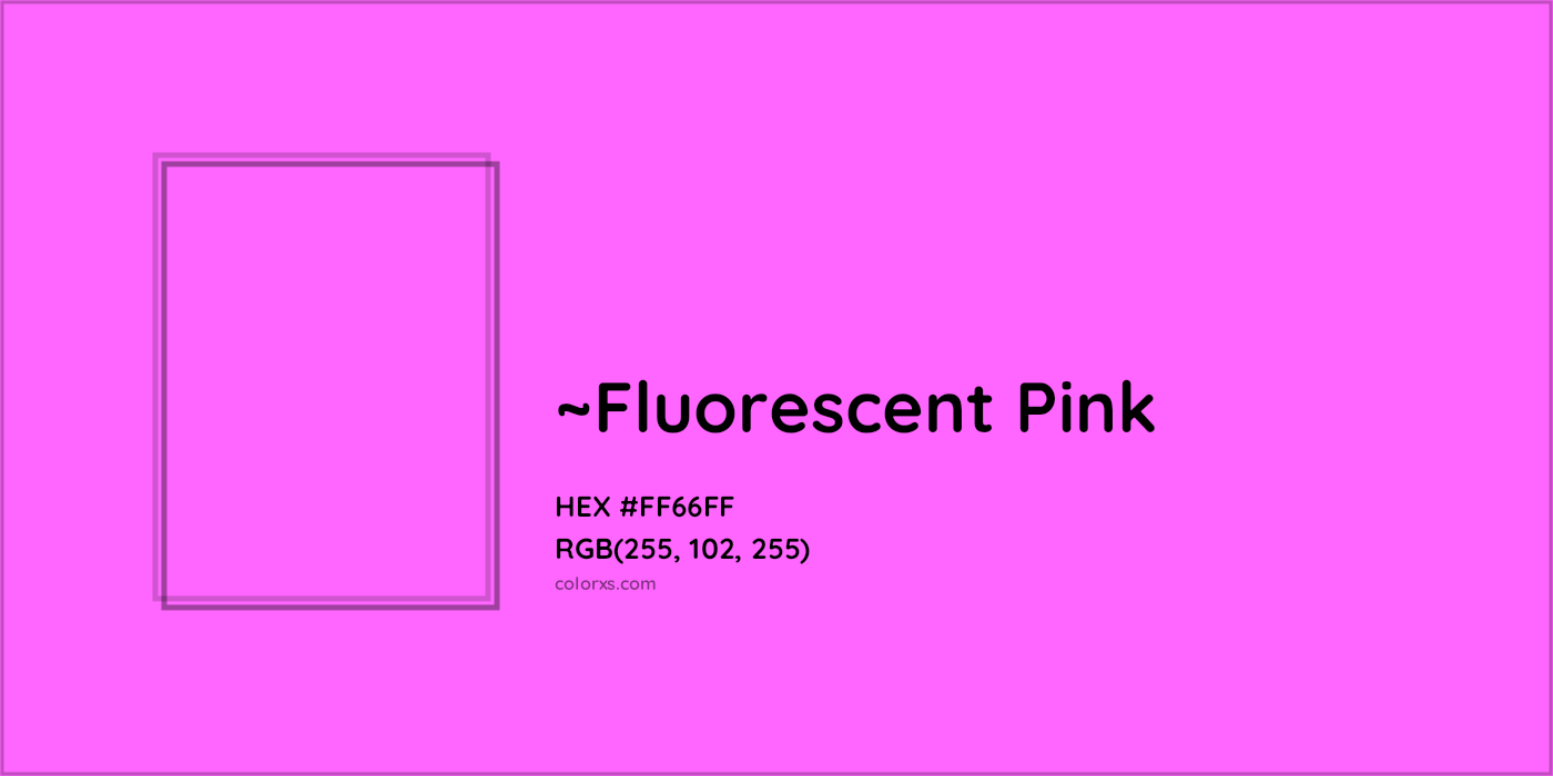 HEX #FF66FF Color Name, Color Code, Palettes, Similar Paints, Images