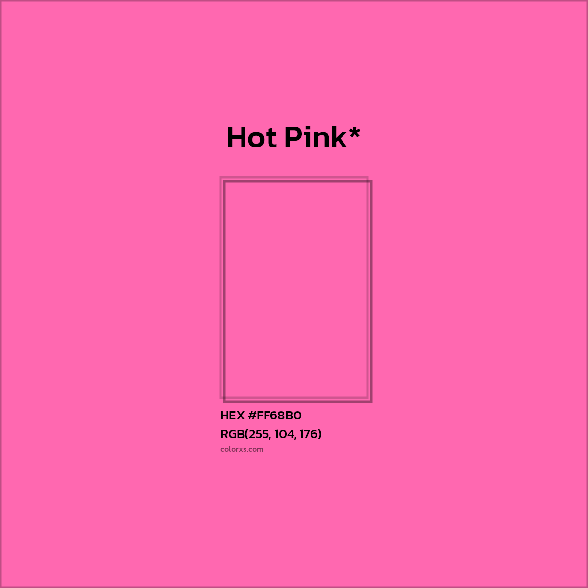 HEX #FF68B0 Color Name, Color Code, Palettes, Similar Paints, Images