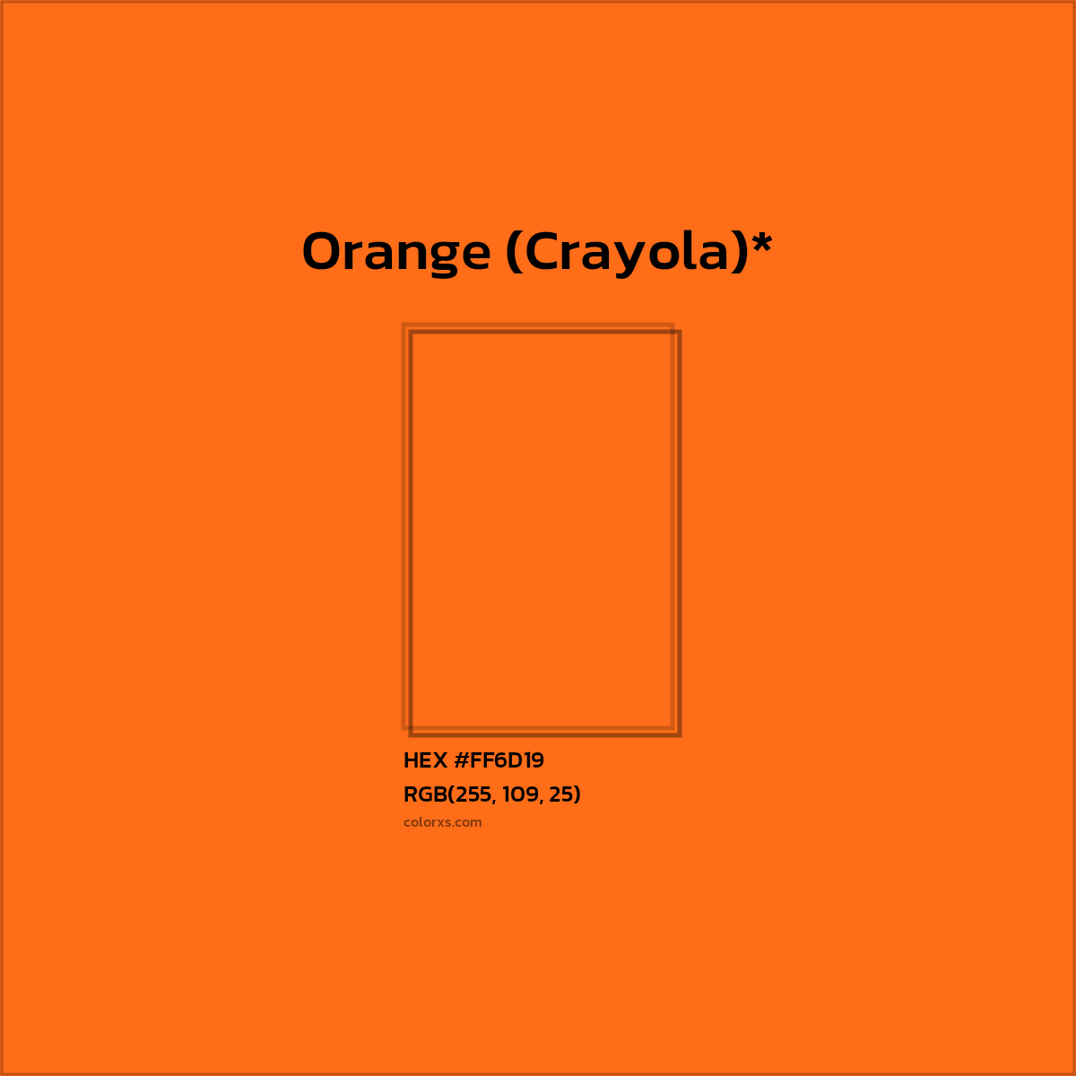 HEX #FF6D19 Color Name, Color Code, Palettes, Similar Paints, Images