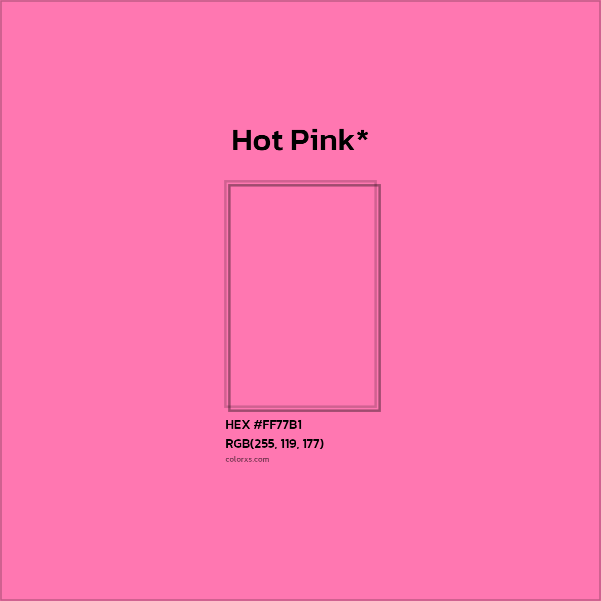 HEX #FF77B1 Color Name, Color Code, Palettes, Similar Paints, Images