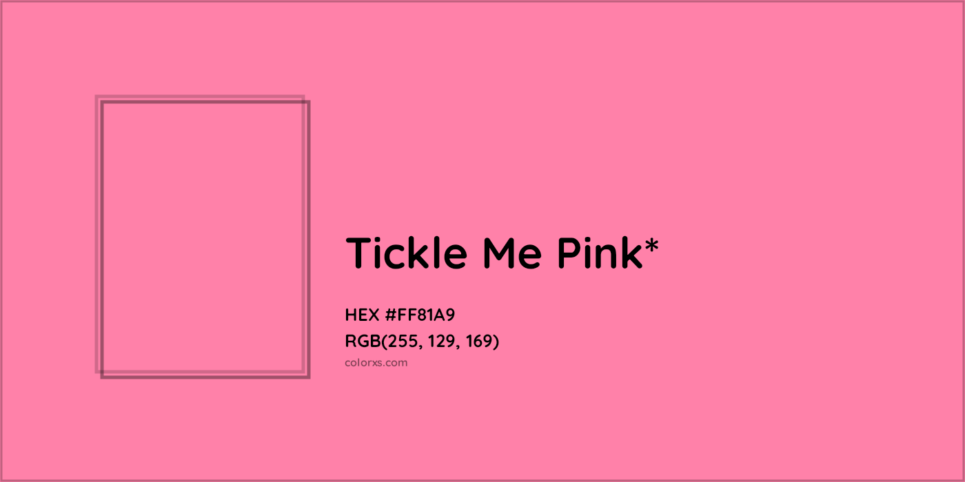 HEX #FF81A9 Color Name, Color Code, Palettes, Similar Paints, Images