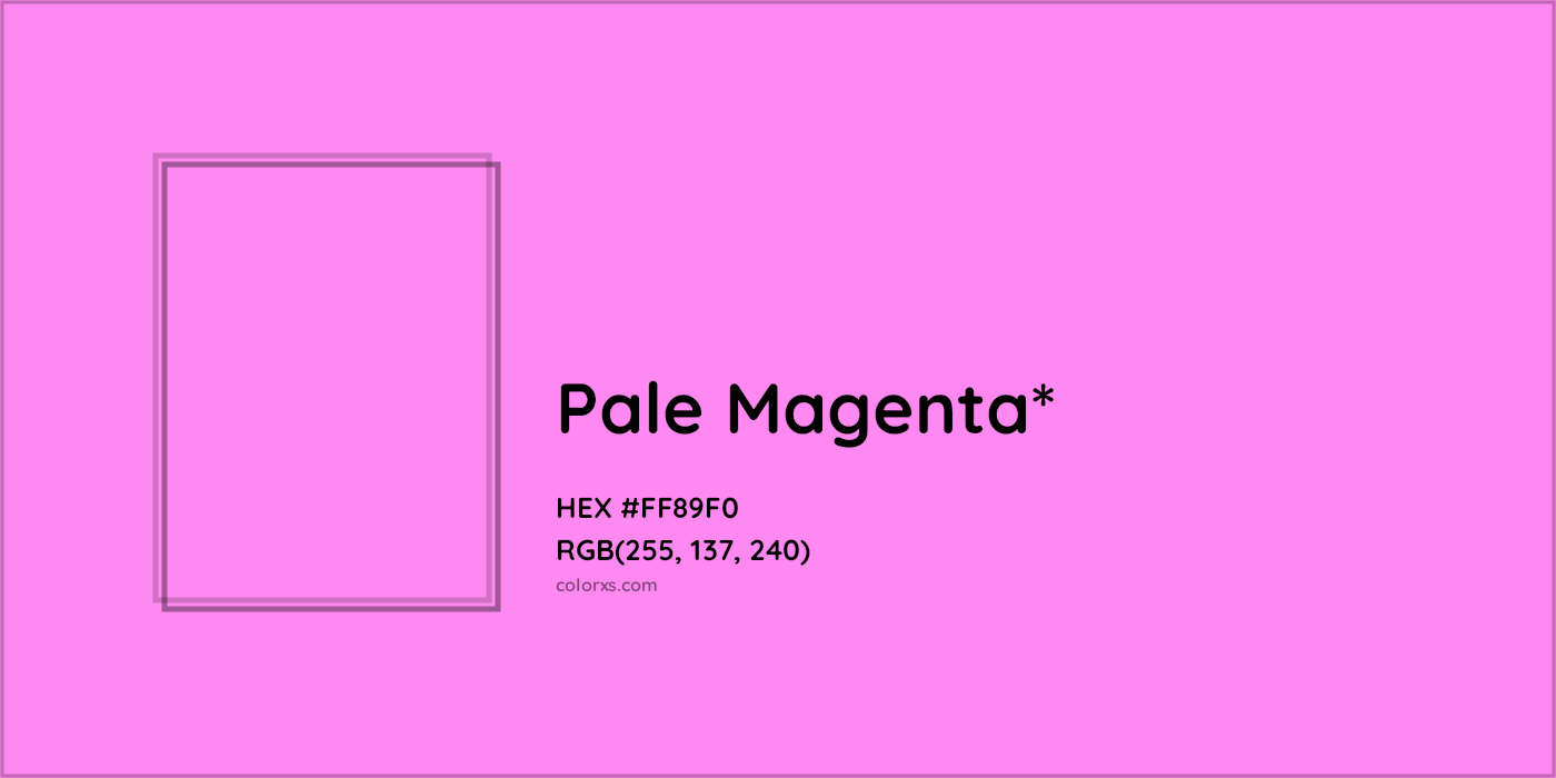 HEX #FF89F0 Color Name, Color Code, Palettes, Similar Paints, Images