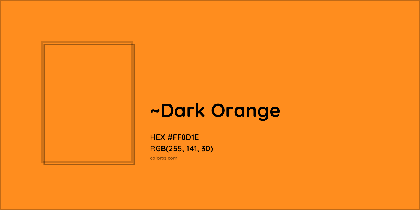 HEX #FF8D1E Color Name, Color Code, Palettes, Similar Paints, Images