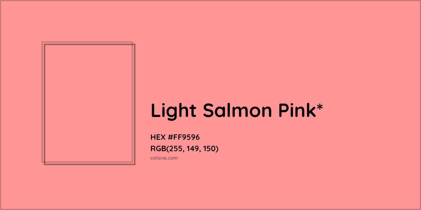 HEX #FF9596 Color Name, Color Code, Palettes, Similar Paints, Images