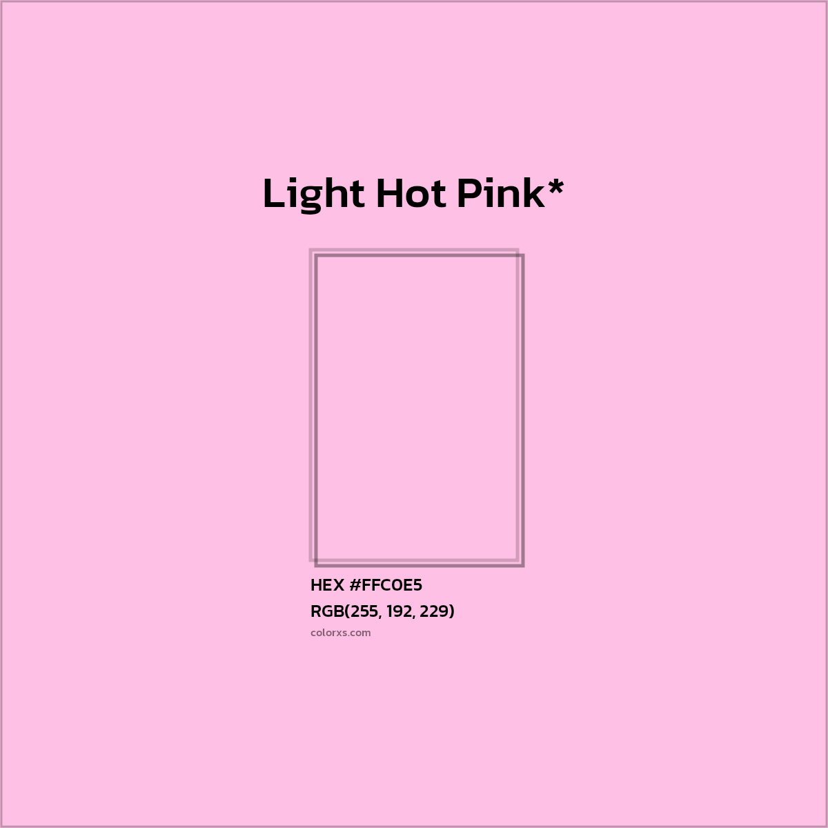 HEX #FFC0E5 Color Name, Color Code, Palettes, Similar Paints, Images