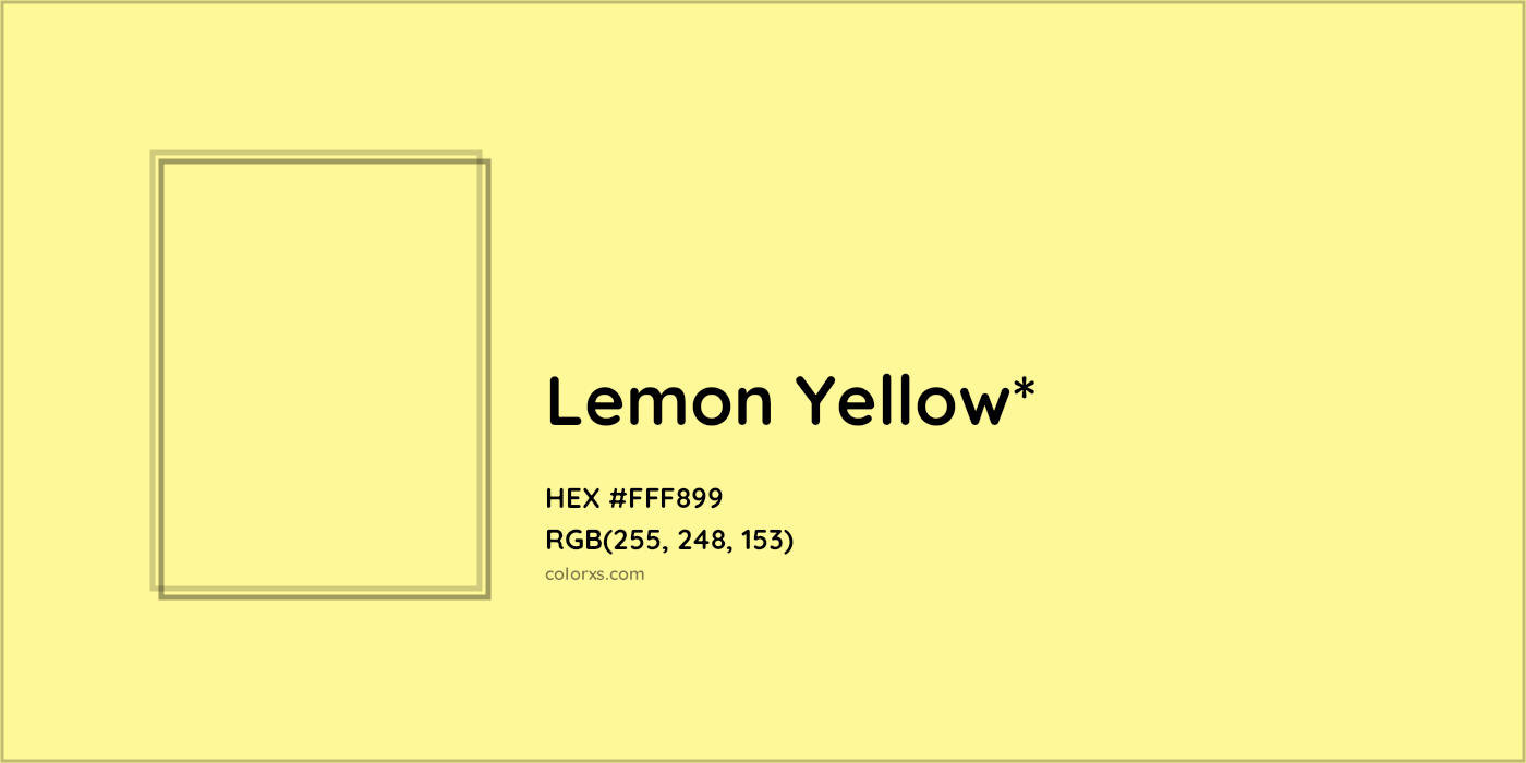HEX #FFF899 Color Name, Color Code, Palettes, Similar Paints, Images
