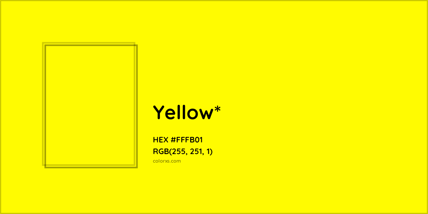 HEX #FFFB01 Color Name, Color Code, Palettes, Similar Paints, Images