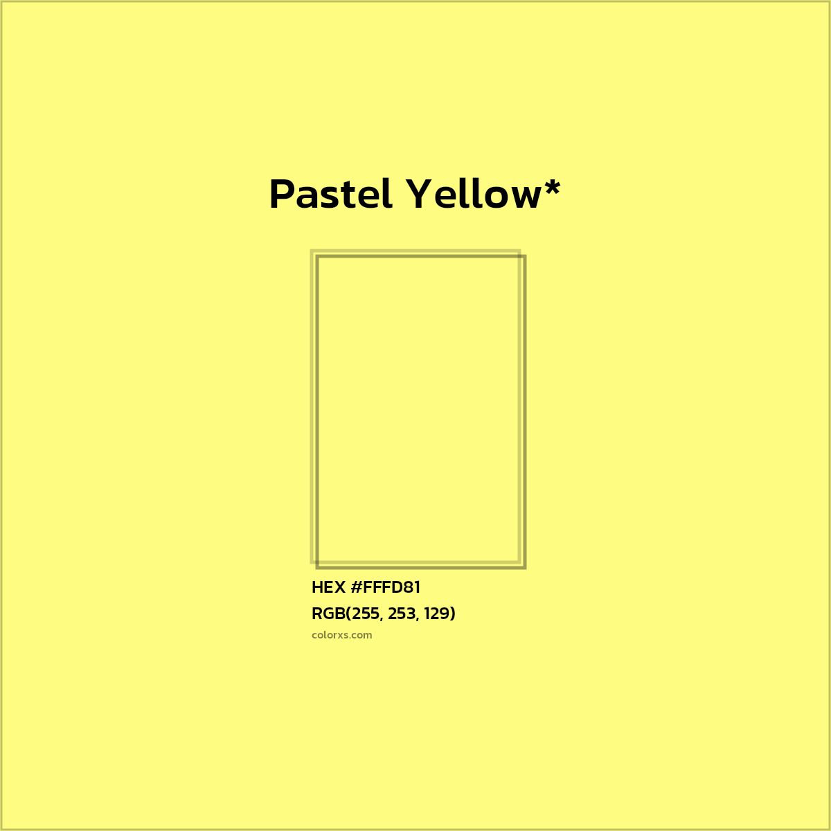 HEX #FFFD81 Color Name, Color Code, Palettes, Similar Paints, Images