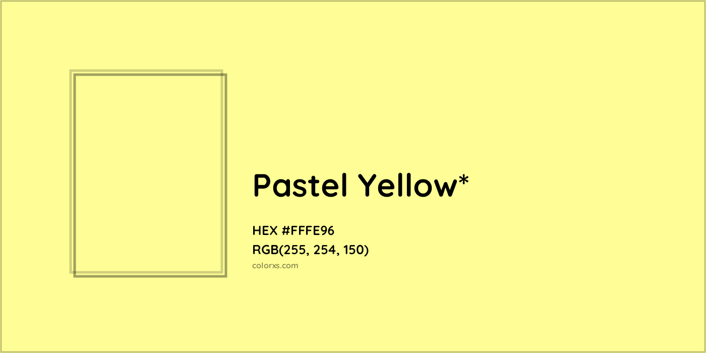 HEX #FFFE96 Color Name, Color Code, Palettes, Similar Paints, Images